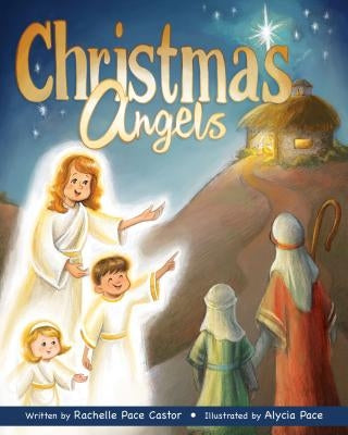 Christmas Angels by Castor, Rachelle