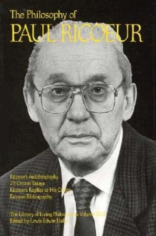 The Philosophy of Paul Ricoeur, Volume 22 by Ricoeur, Paul