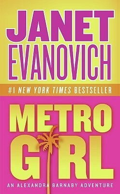 Metro Girl by Evanovich, Janet