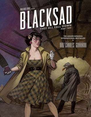 Blacksad: They All Fall Down - Part Two by D?az Canales, Juan