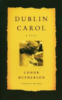 Dublin Carol by McPherson, Conor