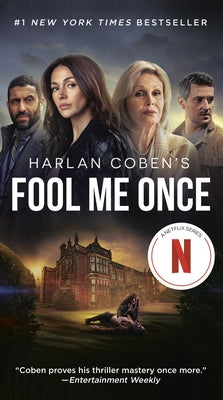 Fool Me Once (Netflix Tie-In) by Coben, Harlan