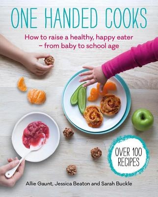 One Handed Cooks by Gaunt, Allie