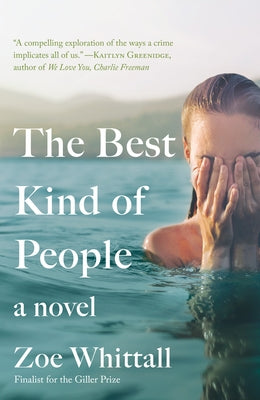 The Best Kind of People by Whittall, Zoe