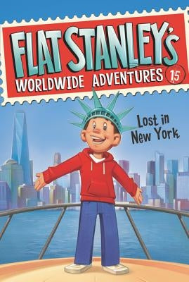 Flat Stanley's Worldwide Adventures: Lost in New York by Brown, Jeff