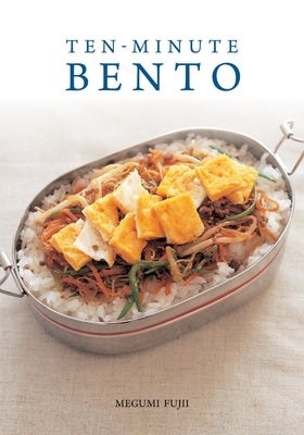 Ten-Minute Bento by Fujii, Megumi