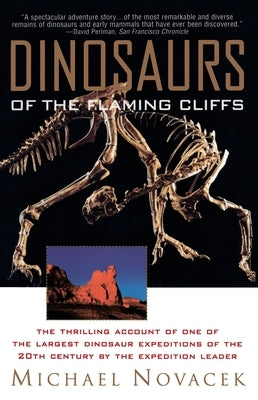 Dinosaurs of the Flaming Cliff by Novacek, Michael