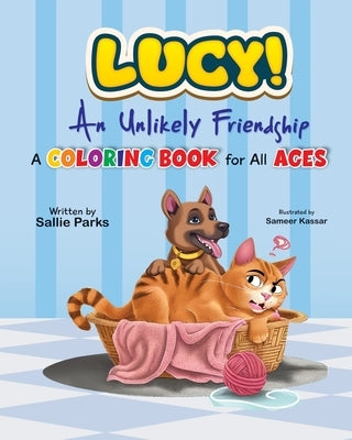 Lucy: A Coloring Book for All Ages by Parks, Sallie