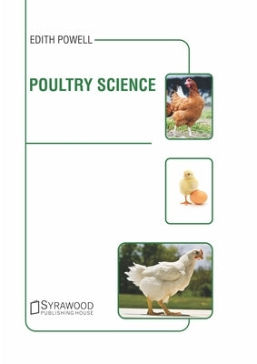 Poultry Science by Powell, Edith