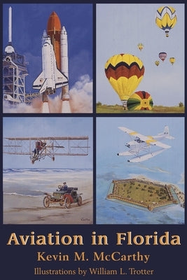 Aviation in Florida by McCarthy, Kevin M.