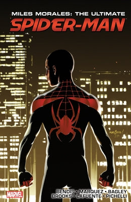 Miles Morales: Ultimate Spider-Man Ultimate Collection Book 3 by Bendis, Brian Michael