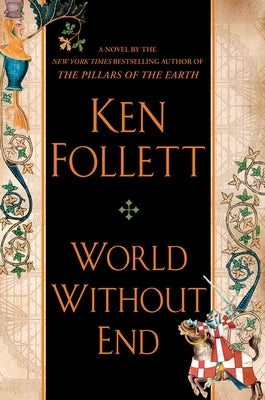 World Without End by Follett, Ken