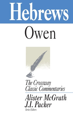 Hebrews: Volume 18 by Owen, John