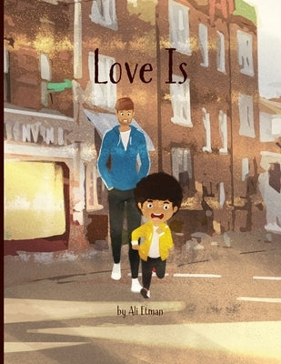 Love Is by Etman, Ali