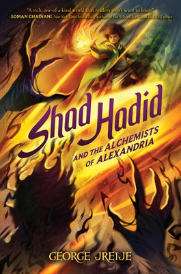 Shad Hadid and the Alchemists of Alexandria by Jreije, George