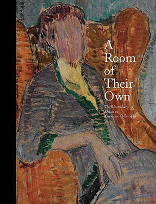 A Room of Their Own: The Bloomsbury Artists in American Collections by Green, Nancy E.