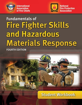 Fundamentals of Fire Fighter Skills and Hazardous Materials Response Student Workbook by International Association of Fire Chiefs