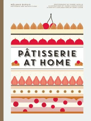 Patisserie at Home by Dupuis, Melanie