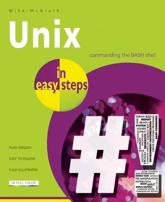 UNIX in Easy Steps by McGrath, Mike