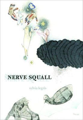 Nerve Squall by Legris, Sylvia