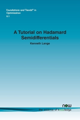 A Tutorial on Hadamard Semidifferentials by Lange, Kenneth