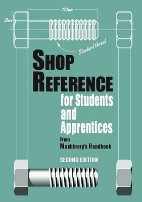 Shop Reference for Students & Apprentices by McCauley, Christopher