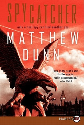 Spycatcher by Dunn, Matthew