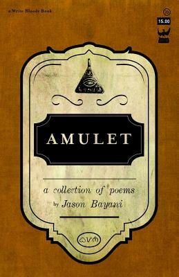 Amulet: A Collection of Poetry by Bayani, Jason