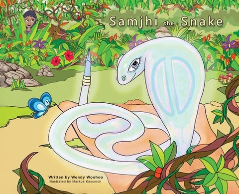 Samjhi the Snake by Woohoo, Wendy