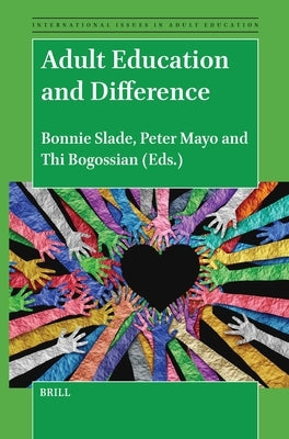 Adult Education and Difference by Slade, Bonnie