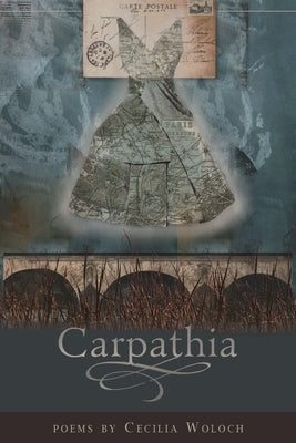 Carpathia by Woloch, Cecilia