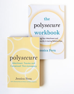 Polysecure and the Polysecure Workbook (Bundle) by Fern, Jessica