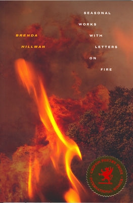 Seasonal Works with Letters on Fire by Hillman, Brenda