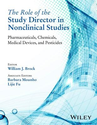 Study Director Nonclinical by Brock, William J.