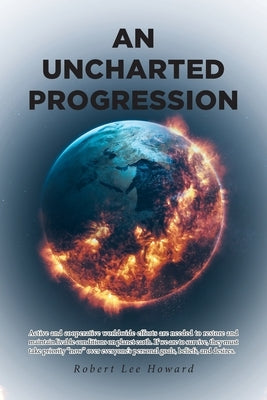 An Uncharted Progression by Howard, Robert Lee