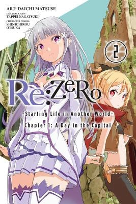 RE: Zero -Starting Life in Another World-, Chapter 1: A Day in the Capital, Vol. 2 (Manga) by Nagatsuki, Tappei