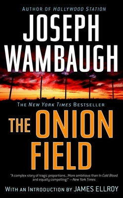 The Onion Field by Wambaugh, Joseph