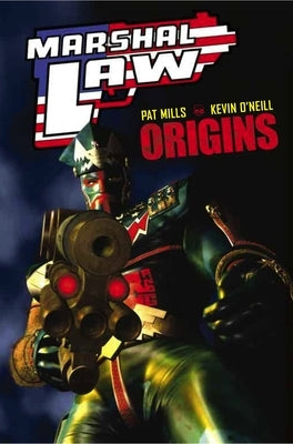 Marshal Law: Origins by Mills, Pat