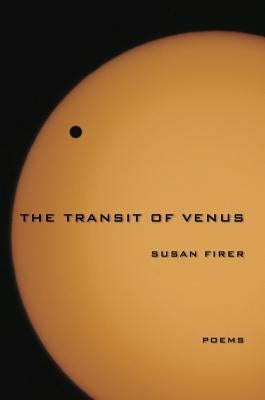 The Transit of Venus by Firer, Susan