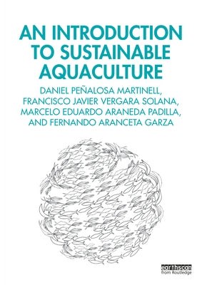 An Introduction to Sustainable Aquaculture by Martinell, Daniel Pe?alosa