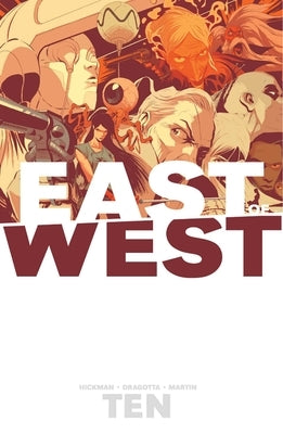 East of West Volume 10 by Hickman, Jonathan