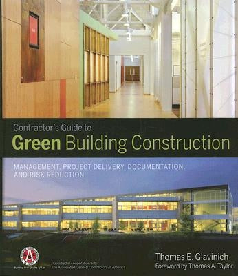 Green Construction Guide by Glavinich, Thomas E.