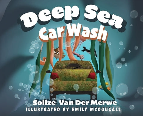 Deep Sea Car Wash by Van Der Merwe, Solize