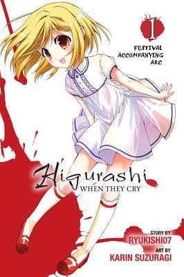 Higurashi When They Cry: Festival Accompanying Arc, Vol. 1: Volume 22 by Ryukishi07