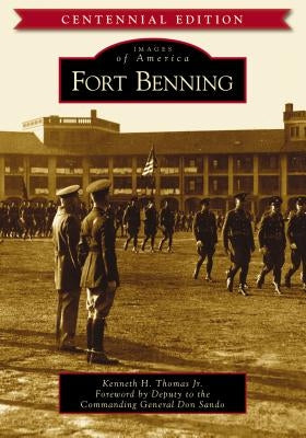 Fort Benning by Thomas Jr, Kenneth H.