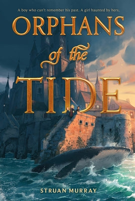 Orphans of the Tide by Murray, Struan