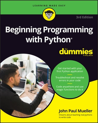 Beginning Programming with Python for Dummies by Mueller, John Paul