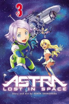 Astra Lost in Space, Vol. 3 by Shinohara, Kenta