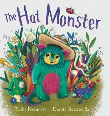 The Hat Monster by Keesmaat, Trisha