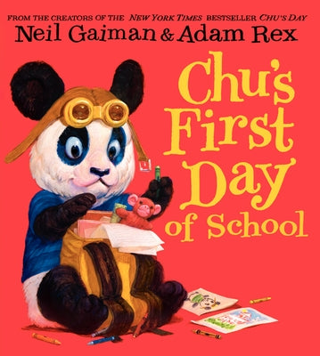 Chu's First Day of School by Gaiman, Neil